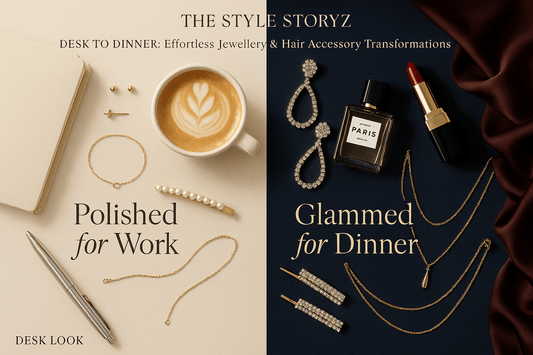 From Desk to Dinner: Jewellery That Transforms Your Outfit